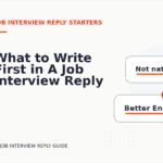 What to Write First in A Job Interview Reply
