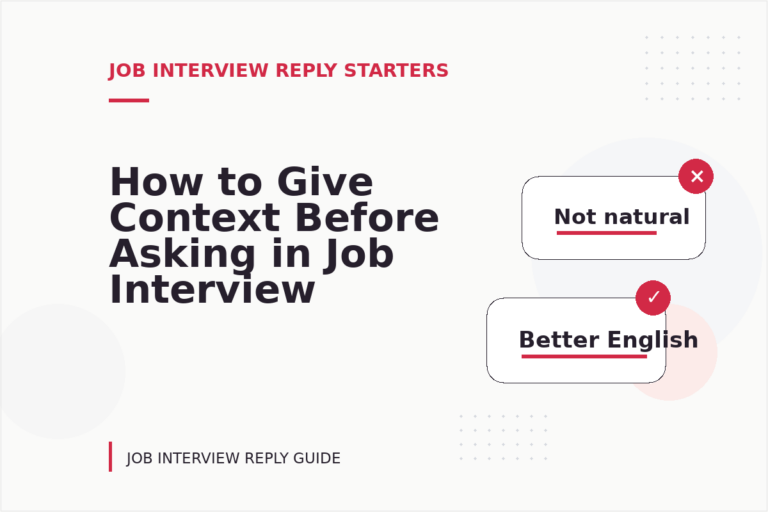 How to Give Context Before Asking in Job Interview Reply English