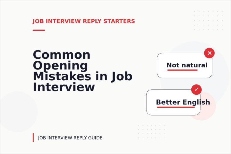 Common Opening Mistakes in Job Interview Replys