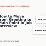 How to Move from Greeting to Main Point in Job Interview Reply English