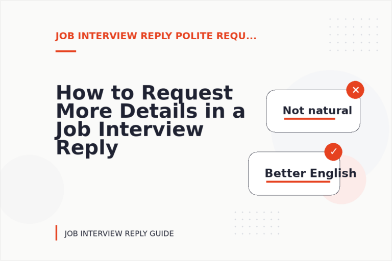 How to Request More Details in a Job Interview Reply