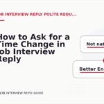 How to Ask for a Time Change in Job Interview Reply English