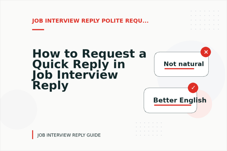 How to Request a Quick Reply in Job Interview Reply English How to Request a Quick Reply in Job Interview Reply English