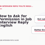 How to Ask for Permission in Job Interview Reply English