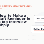 How to Make a Soft Reminder in a Job Interview Reply
