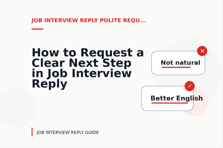 How to Request a Clear Next Step in Job Interview Reply English