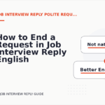 How to End a Request in Job Interview Reply English