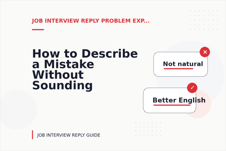 How to Describe a Mistake Without Sounding Rude in Job Interview Reply English How to Describe a Mistake Without Sounding Rude in Job Interview Reply English