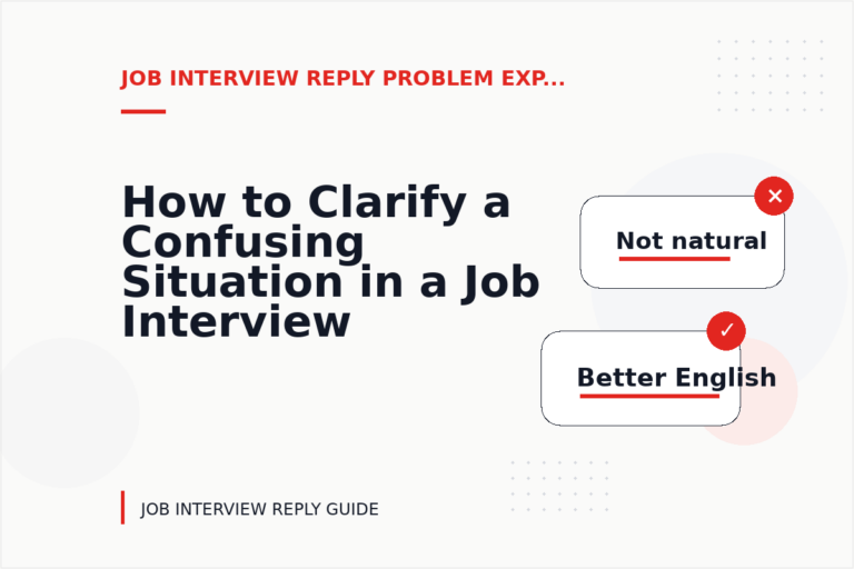 How to Clarify a Confusing Situation in a Job Interview Reply How to Clarify a Confusing Situation in a Job Interview Reply