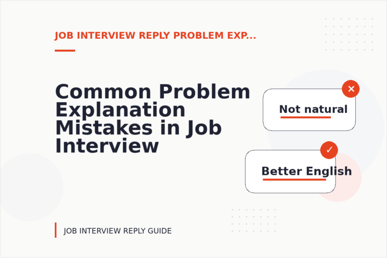 Common Problem Explanation Mistakes in Job Interview Reply English Common Problem Explanation Mistakes in Job Interview Reply English