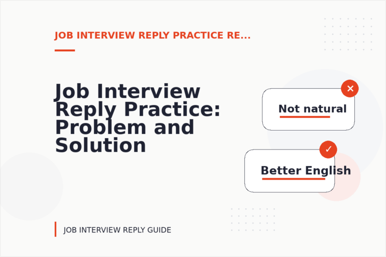 Job Interview Reply Practice: Problem and Solution Replies Job Interview Reply Practice: Problem and Solution Replies
