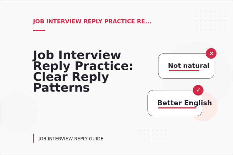 Job Interview Reply Practice: Clear Reply Patterns