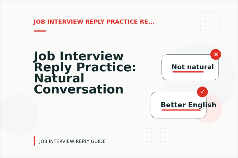 Job Interview Reply Practice: Natural Conversation Lines